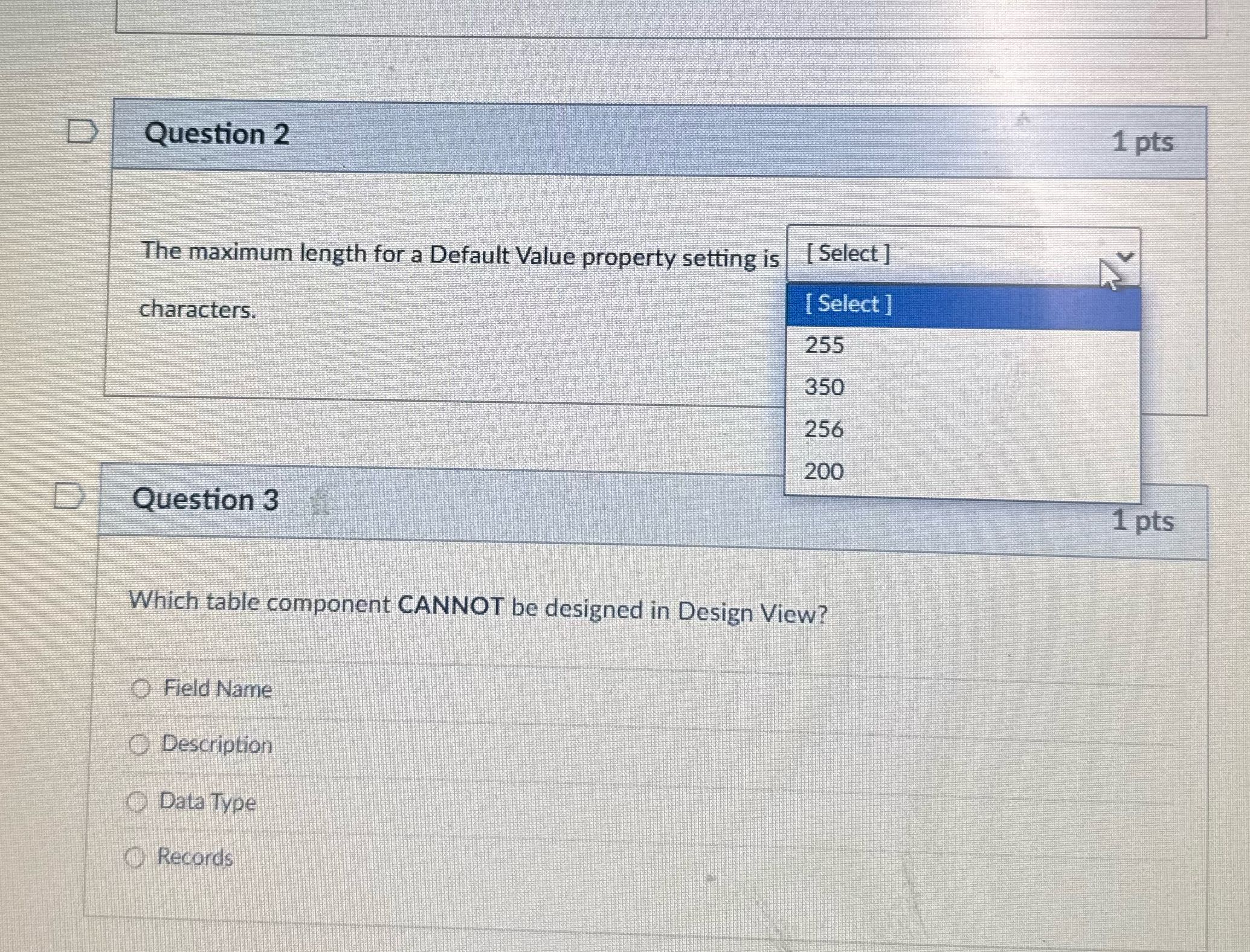 D Question 2 1 pts The maximum length for a
