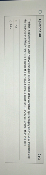 Question 3 0 2 pts The best explanation for why