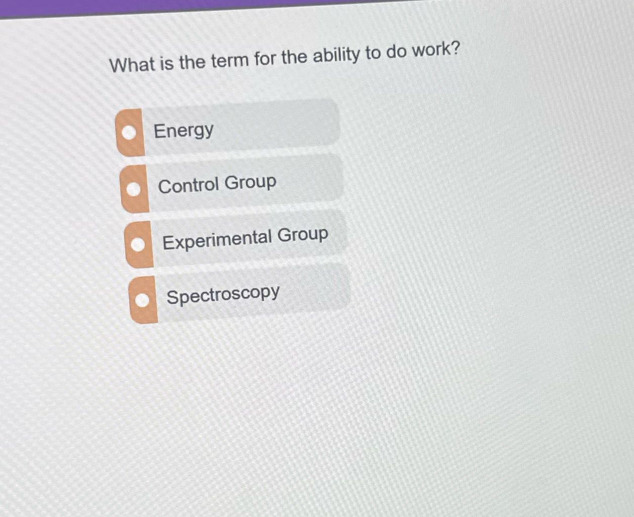 What is the term for the ability to do work?
