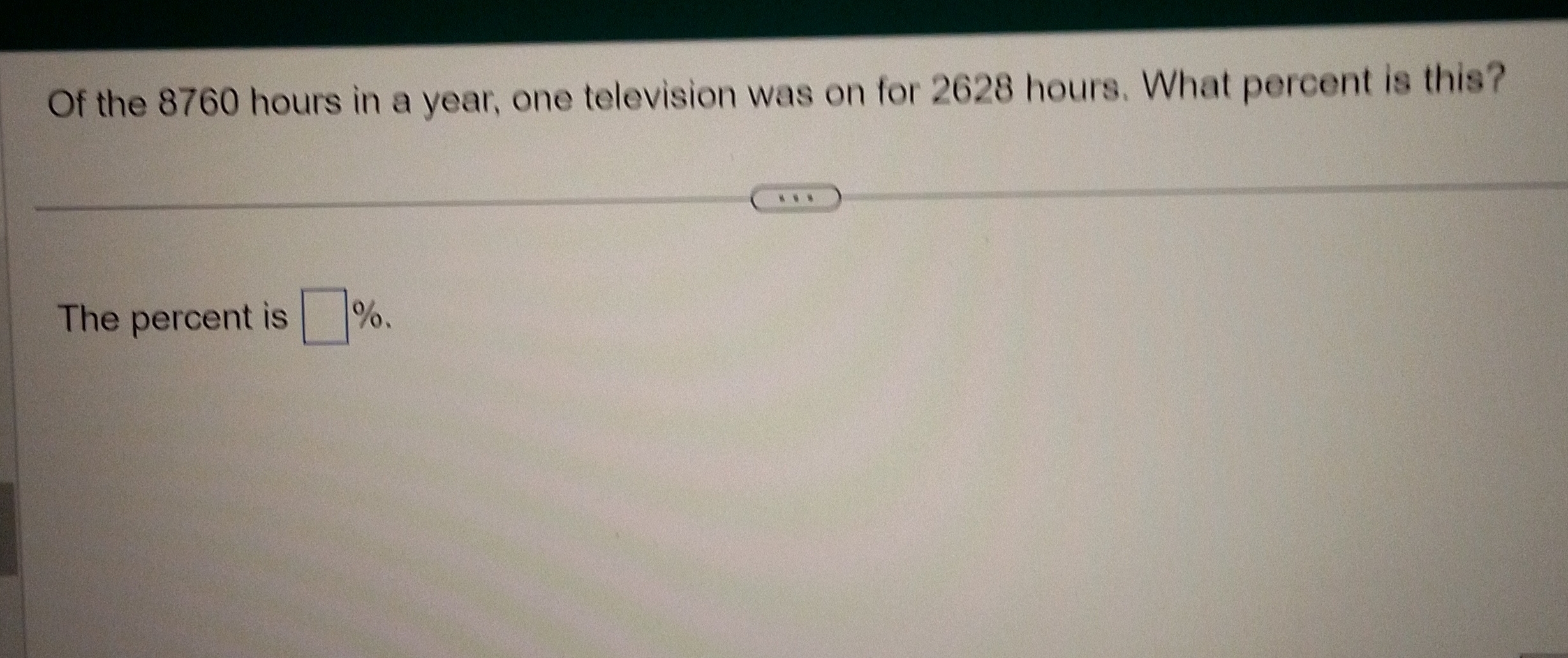 What's the answer Of the 8760 hours in a year,