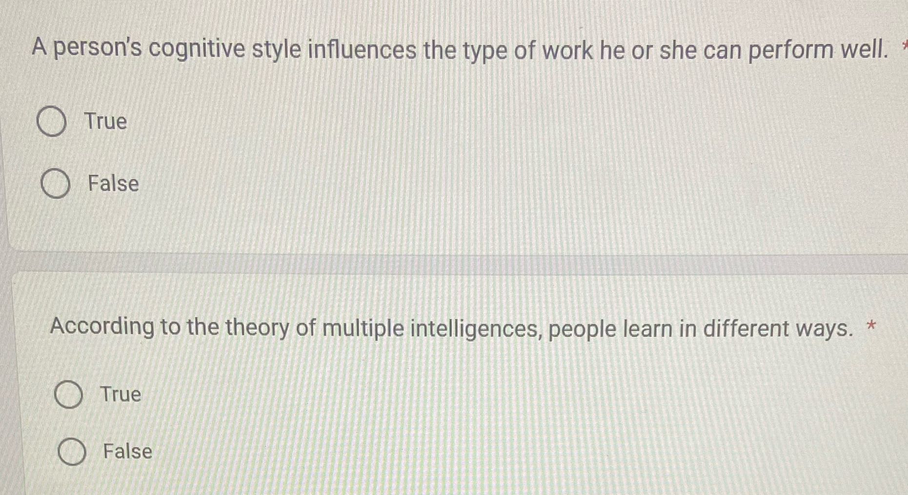 Answer A person's cognitive style influences