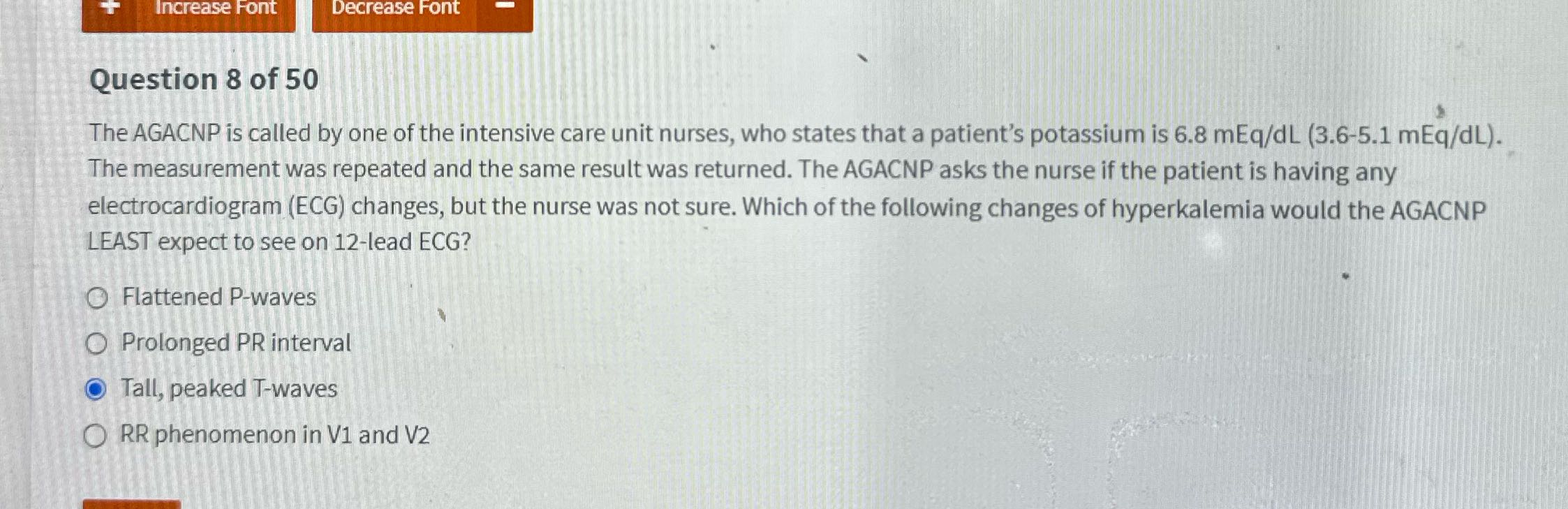 Increase Font Decrease Font Question 8 of 50 The
