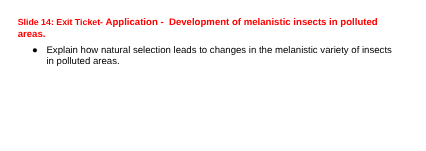 answer, no big words. Slide 14: Exit Ticket-
