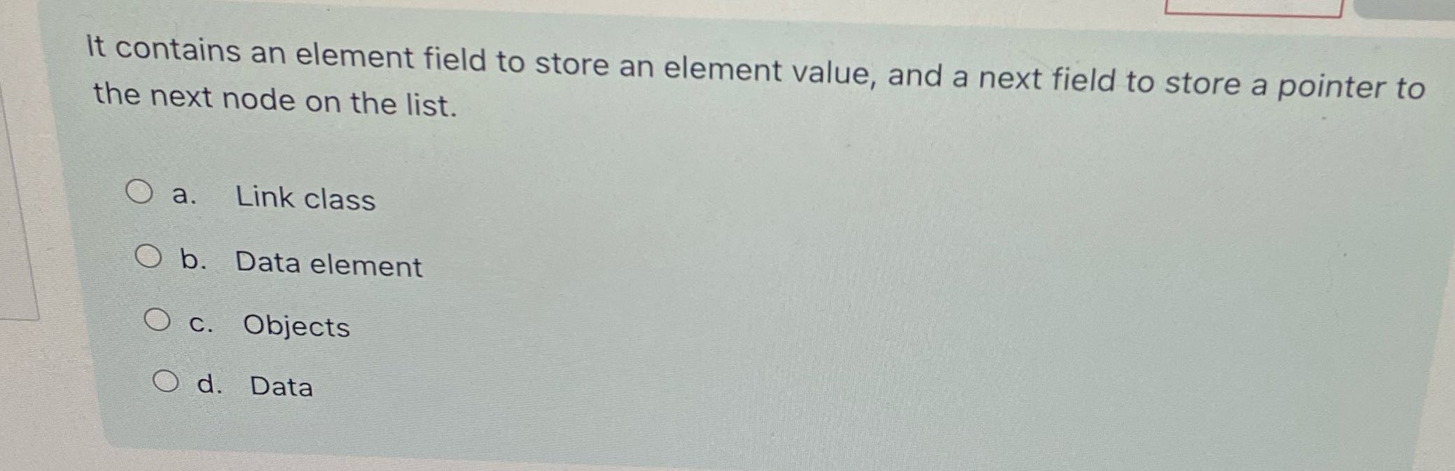 It contains an element field to store an element