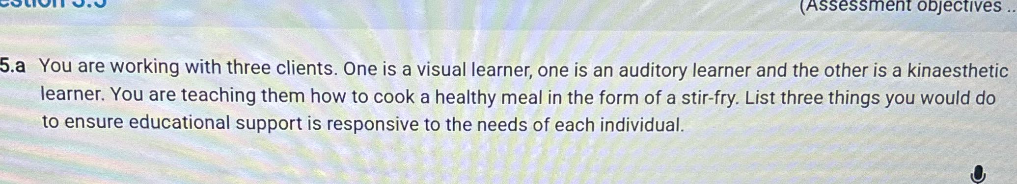(Assessment objectives .. 5.a You are working