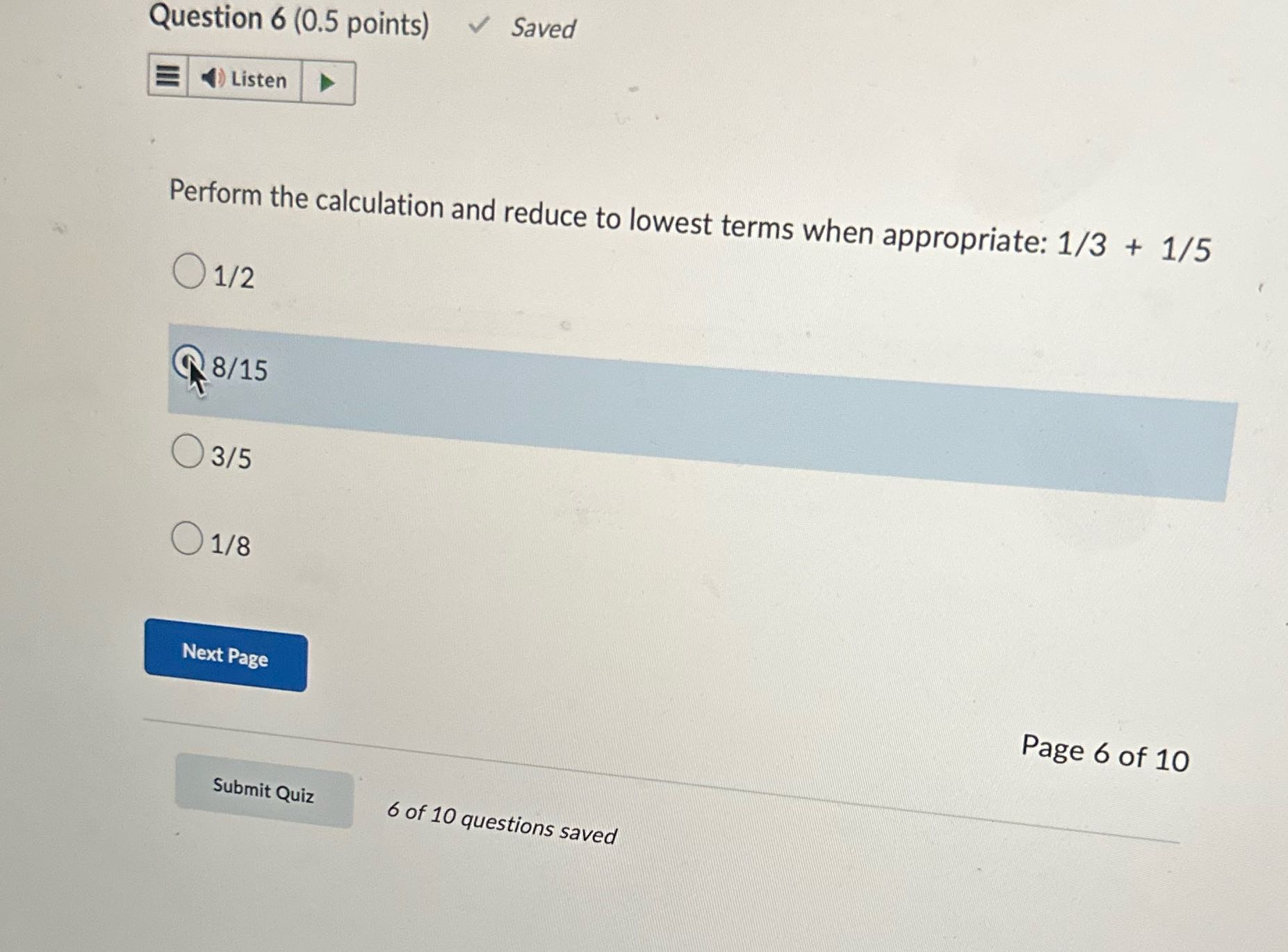 To the lowest term Question 6 (0.5 points) Saved
