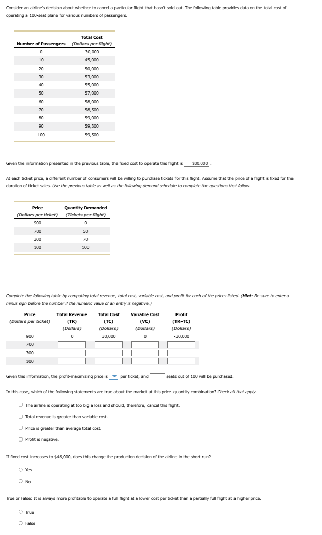 Answer the question. Consider an airline's
