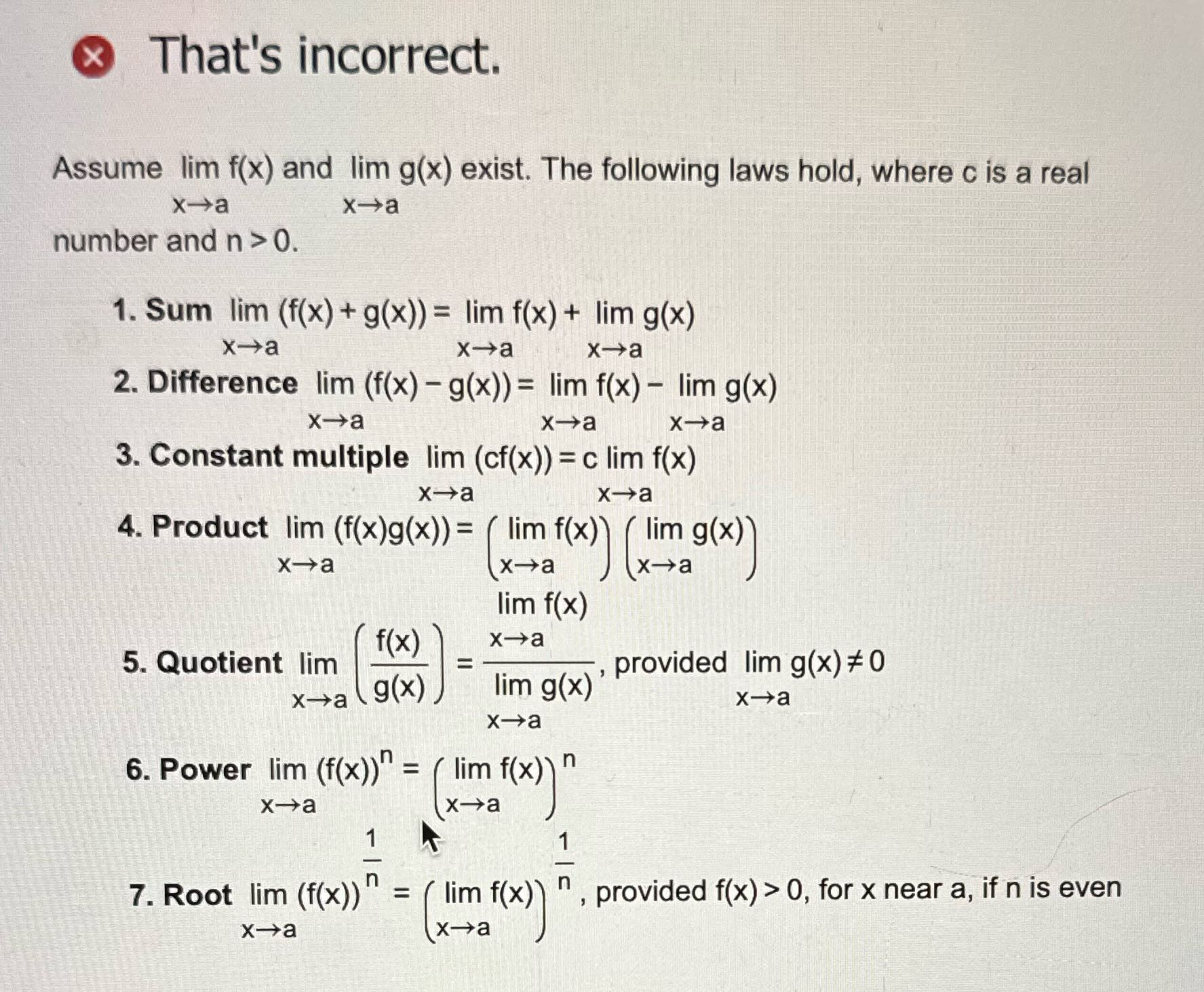 Use this X That's incorrect. Assume lim f(x)