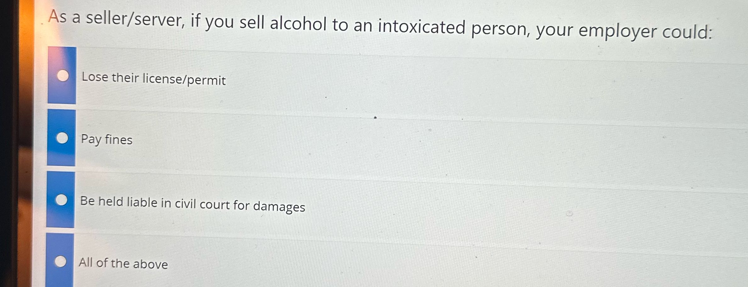 As a seller/server, if you sell alcohol to an