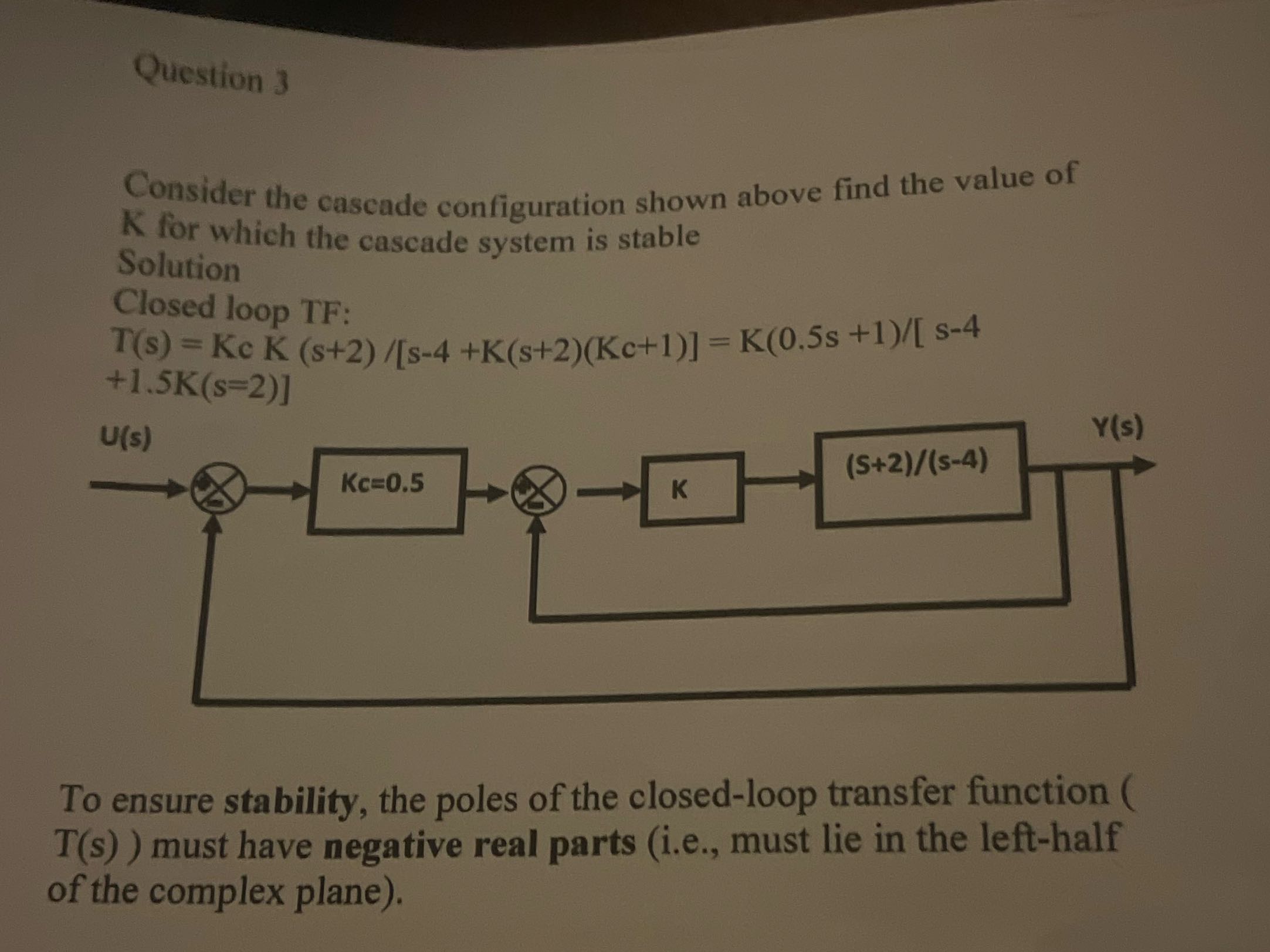 Question 3 Consider the cascade configuration