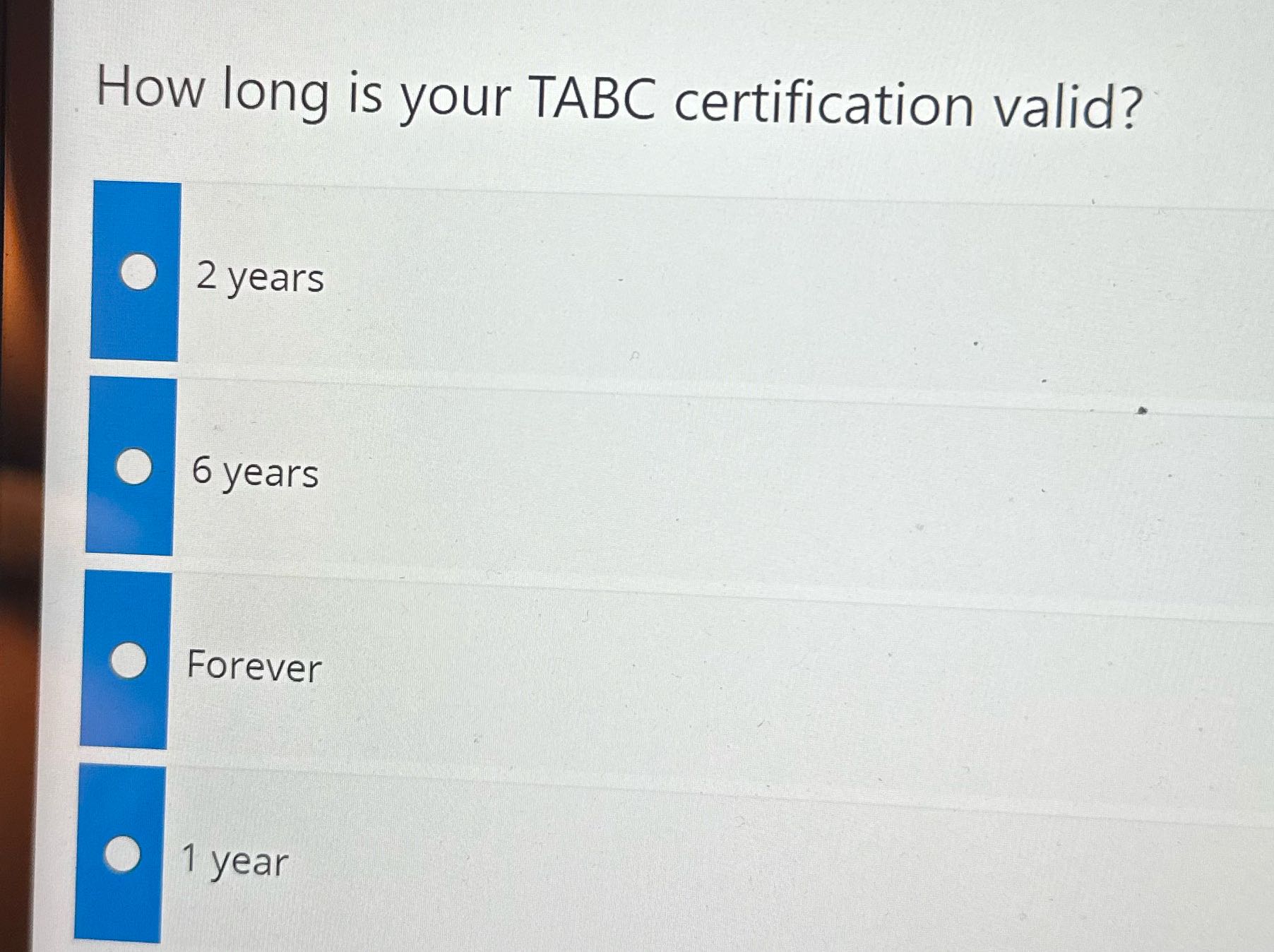 How long is your TABC certification valid? 2