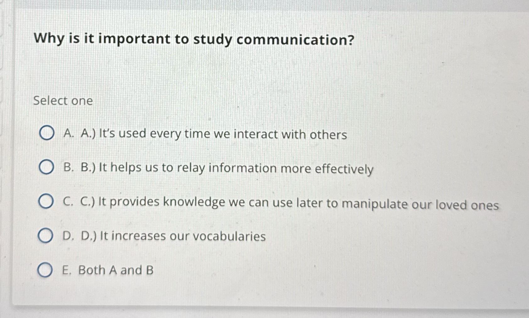Why is it important to study communication?