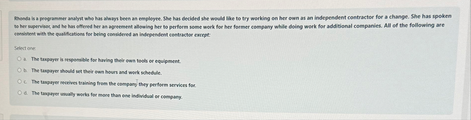 Rhonda is a programmer analyst who has always