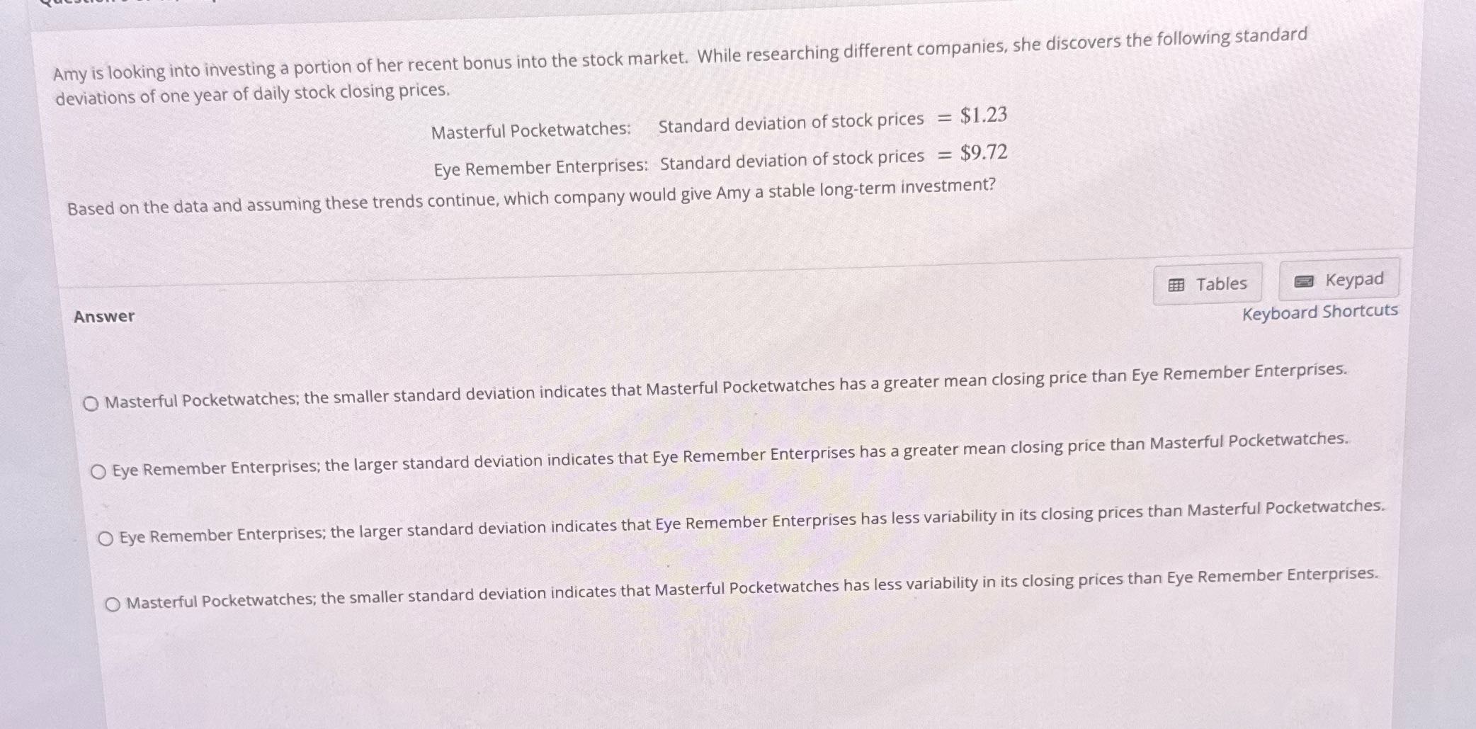 Amy is looking into investing a portion of her