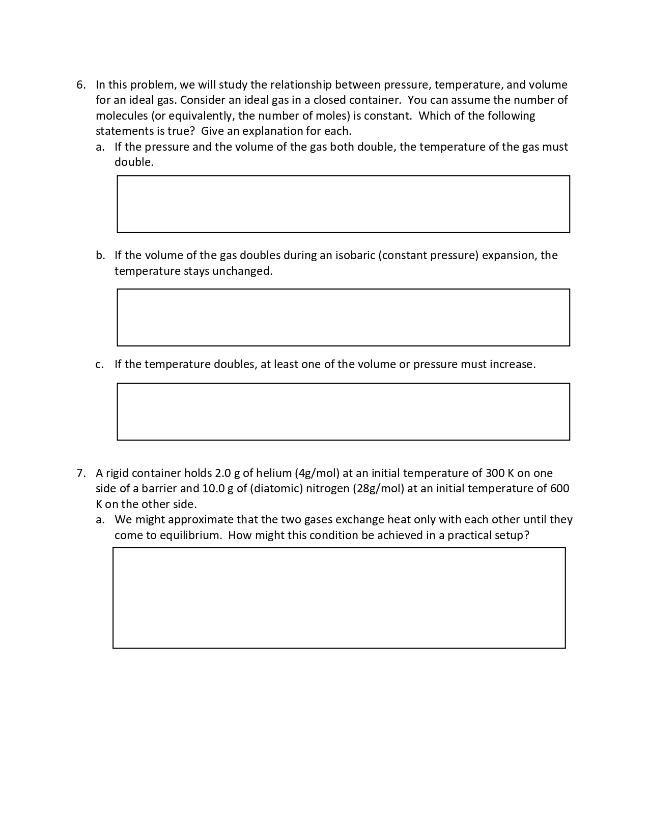 6. In this problem, we will study the