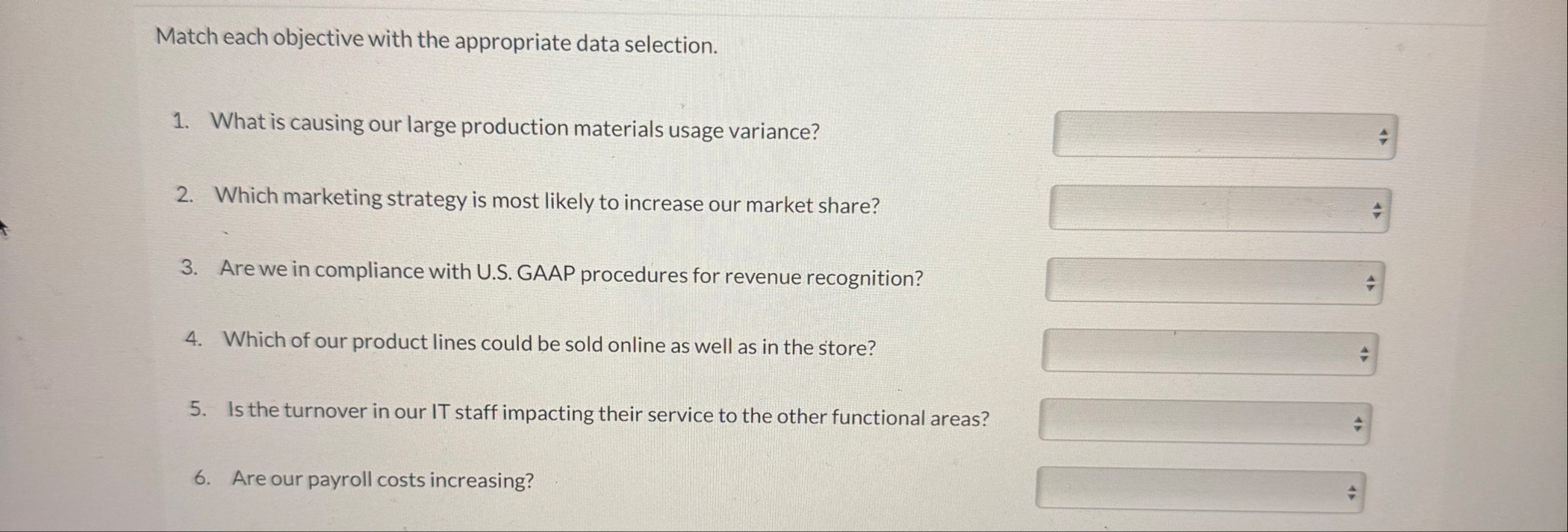 Match each objective with the appropriate data