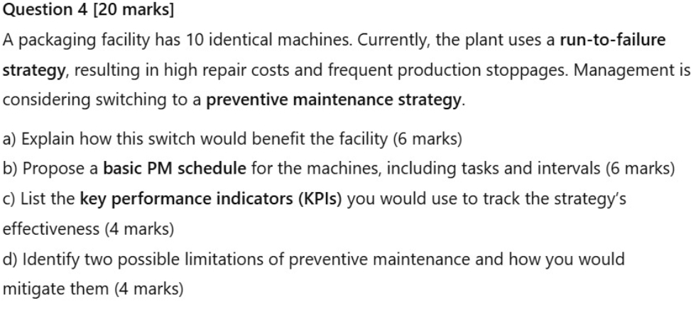 Question 4 [ 2 0 marks ] A packaging facility has