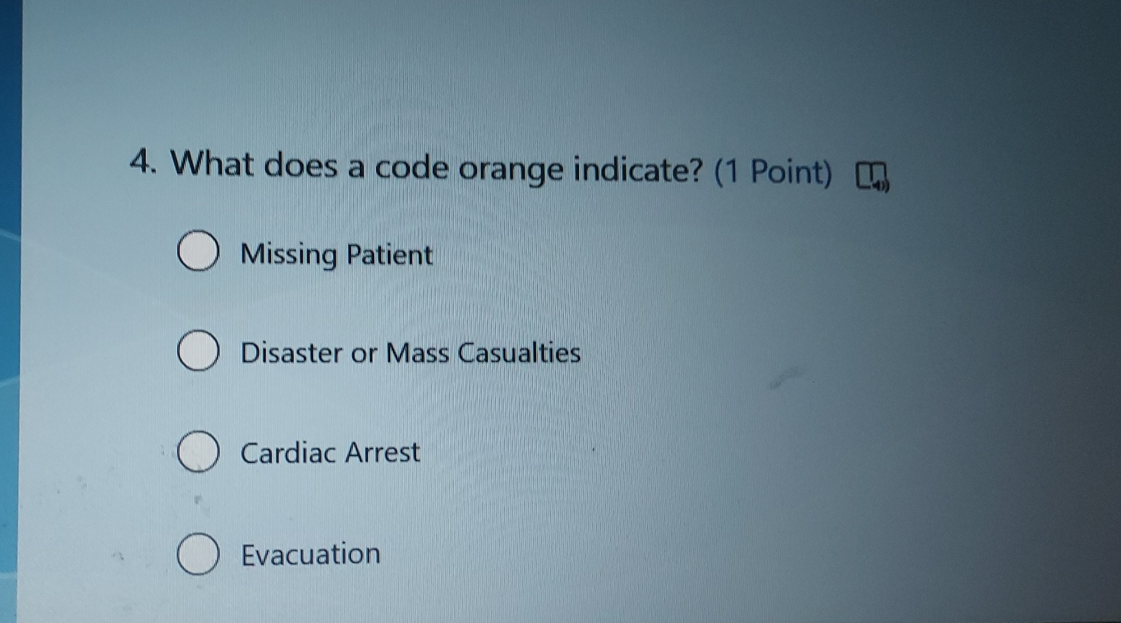 4. What does a code orange indicate? (1 Point) ,