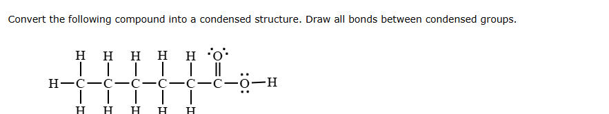 . Convert the following compound inte a condensed