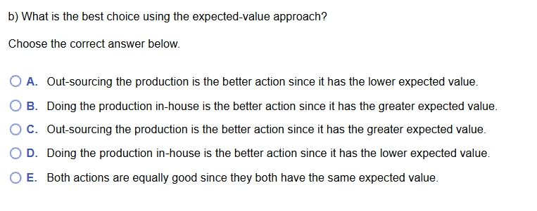 answer b) What is the best choice using the