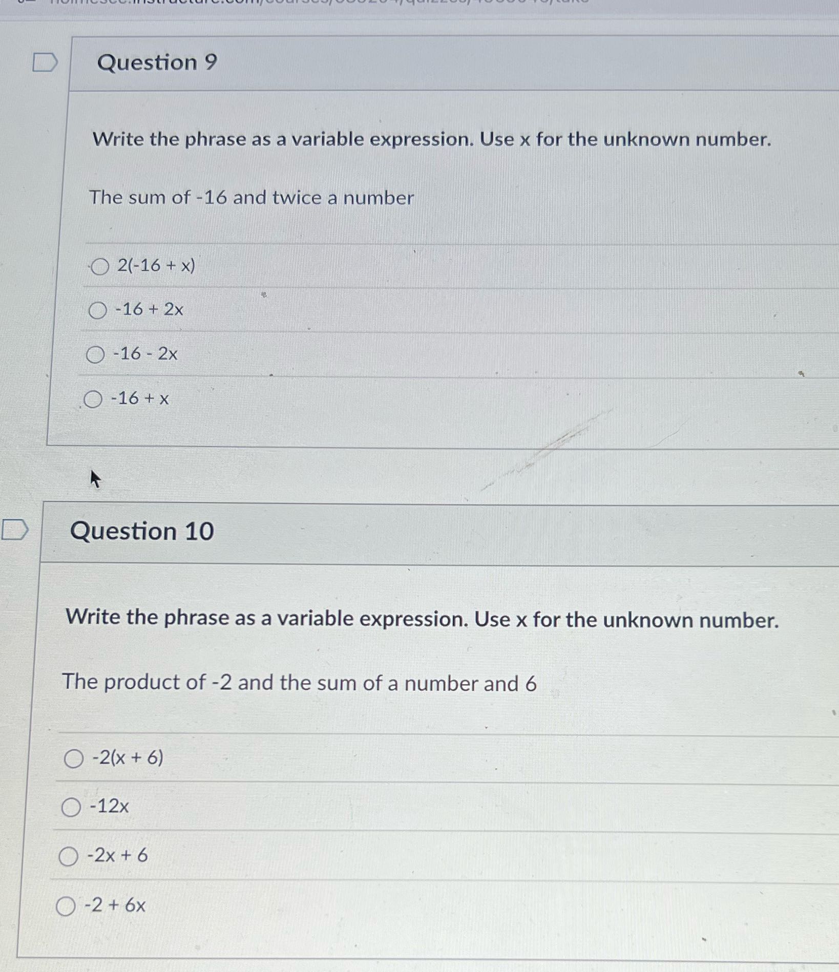 D Question 9 Write the phrase as a variable