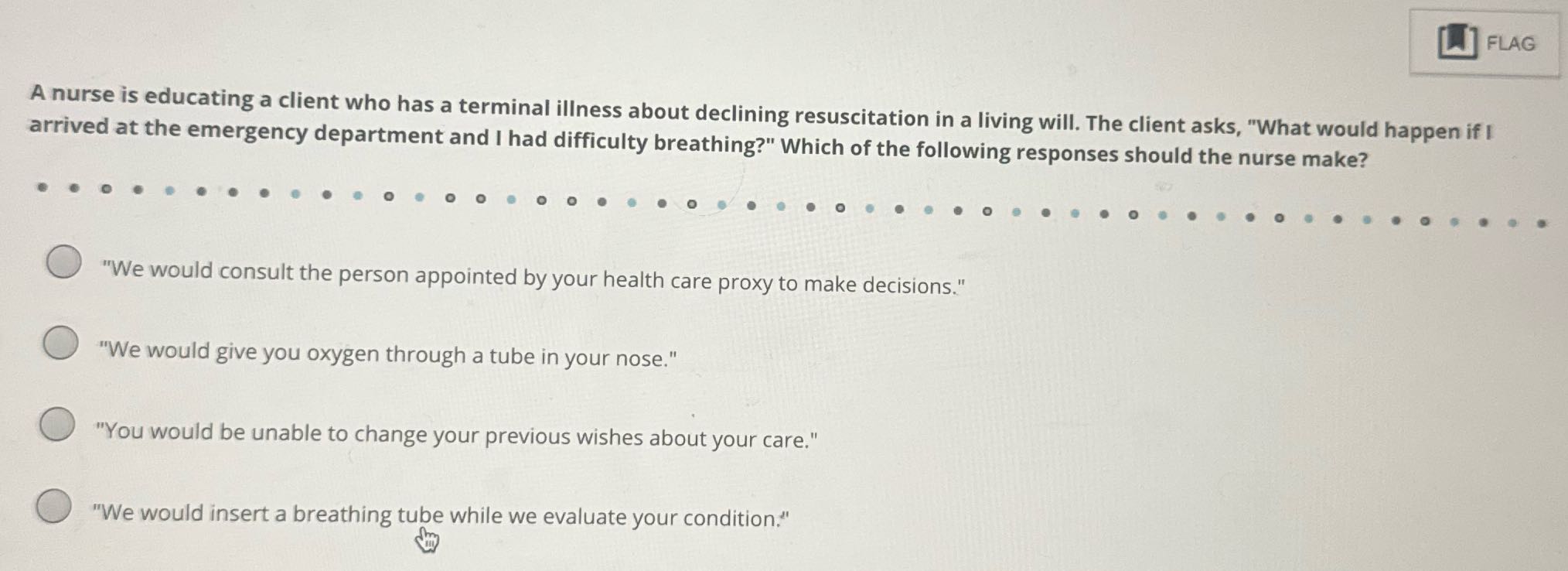 FLAG A nurse is educating a client who has a