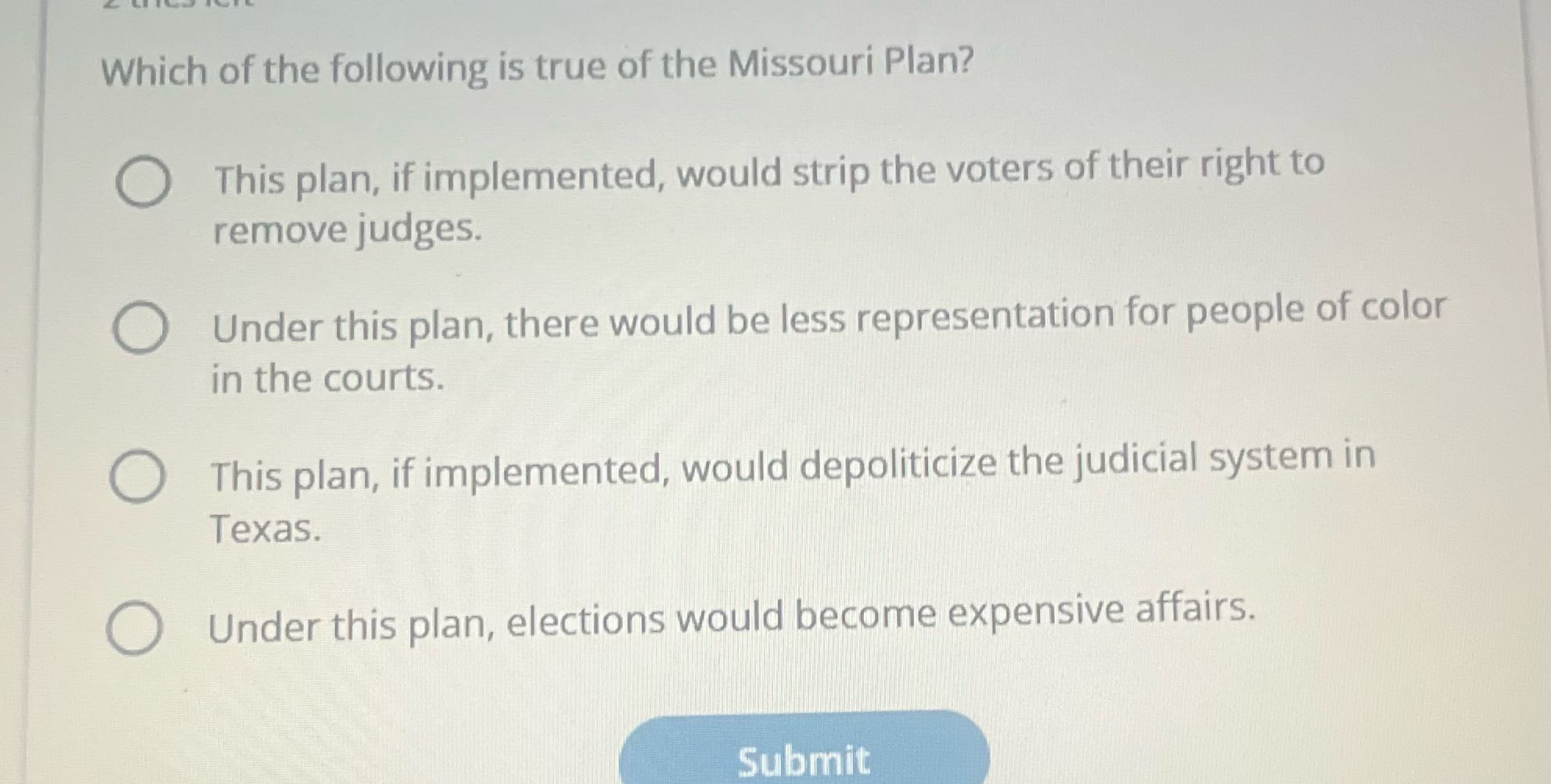 Which of the following is true of the Missouri