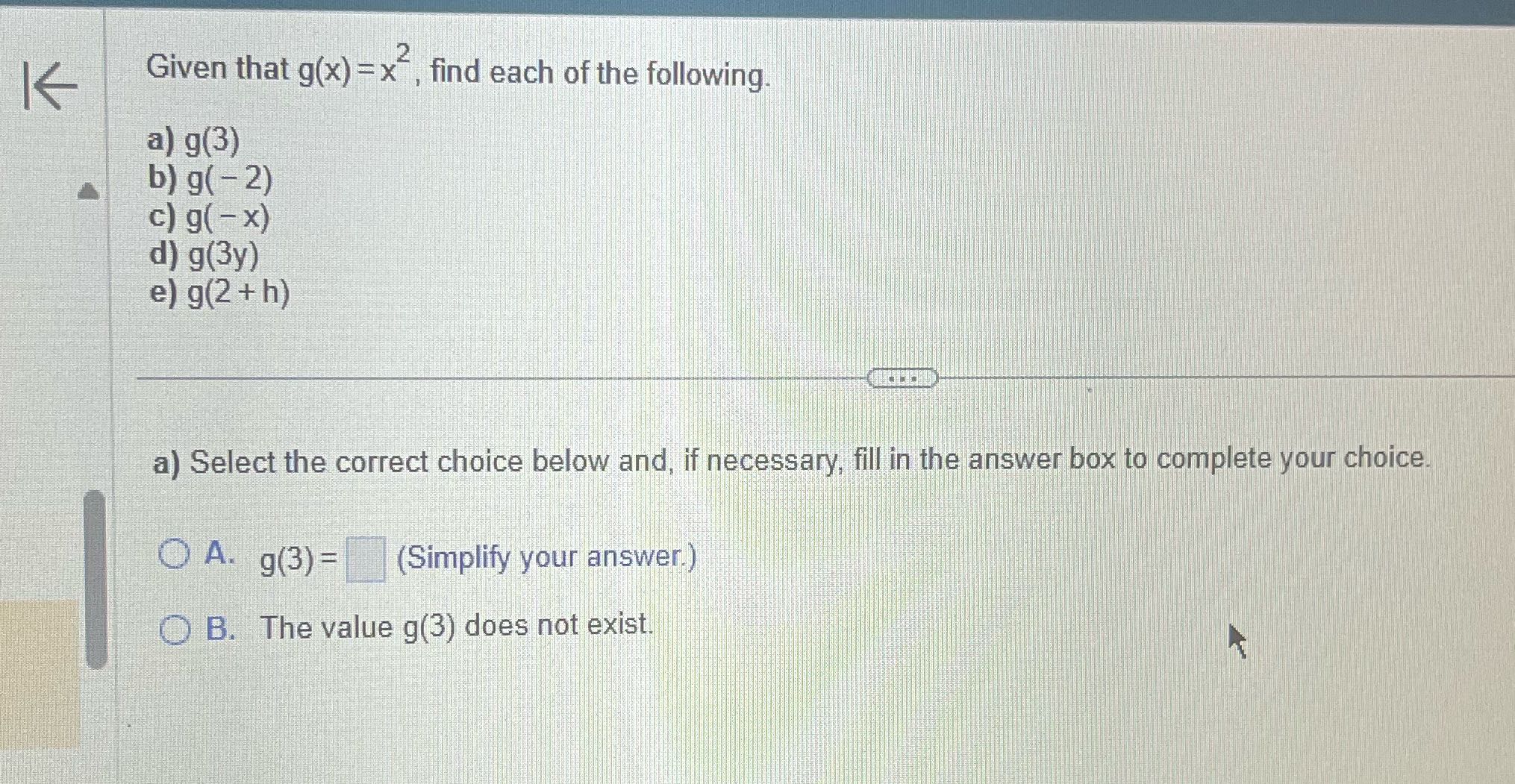 K Given that g(x) = x , find each of the