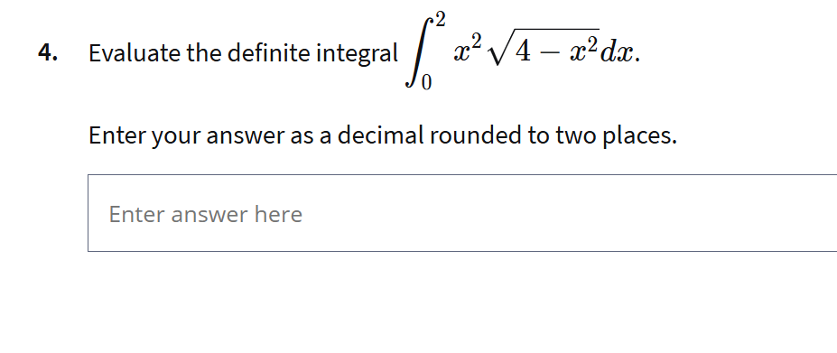 answer 2 4. Evaluate the definite integral | a\"