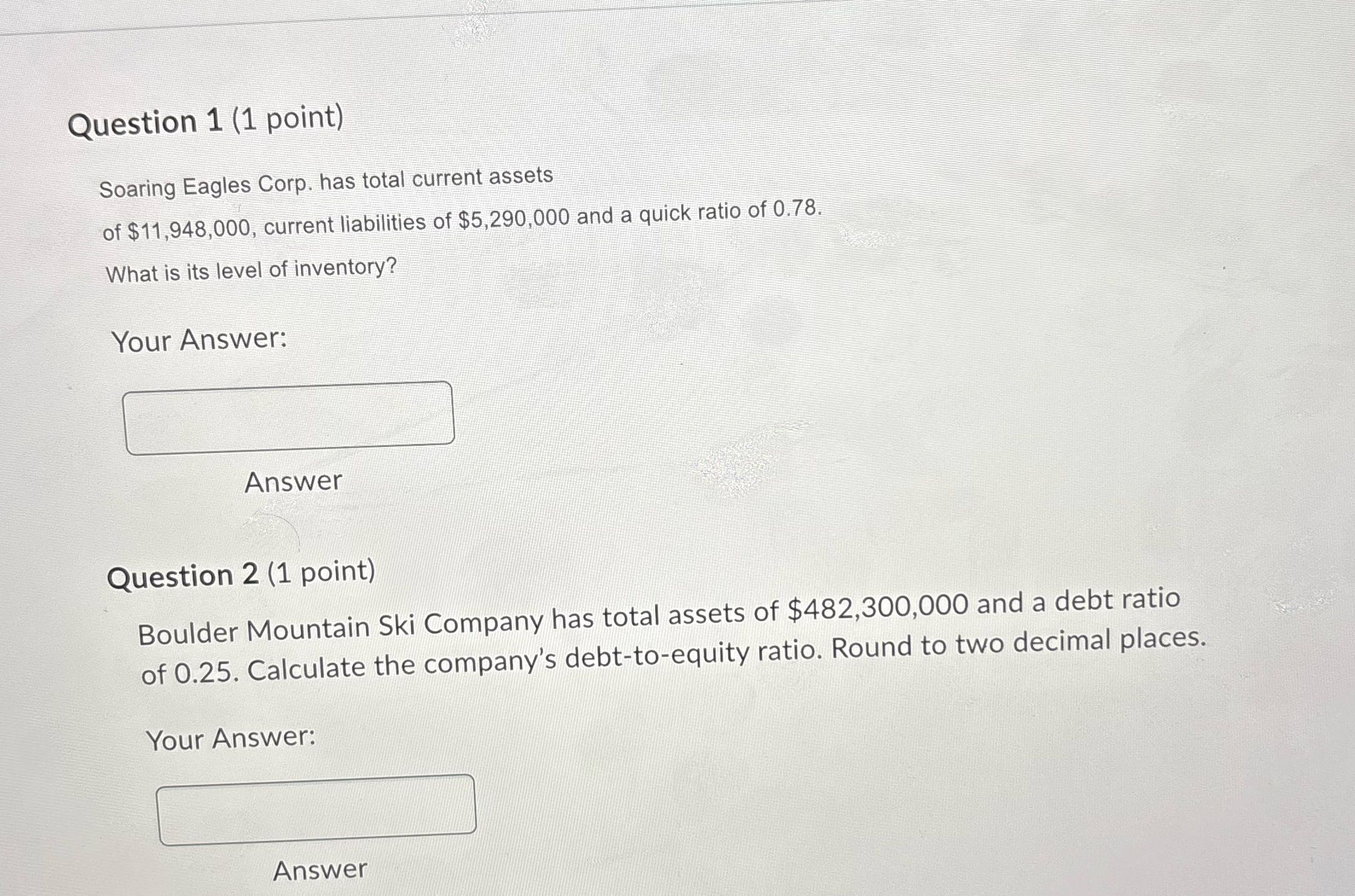 Question 1 (1 point) Soaring Eagles Corp. has