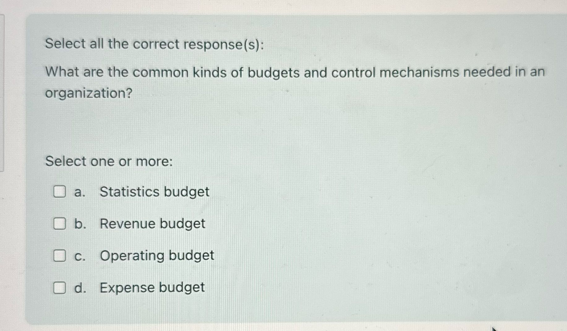 Select all the correct response (s): What are the