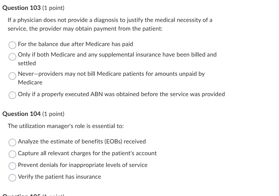 solve Question 103 (1 point) If a physician does