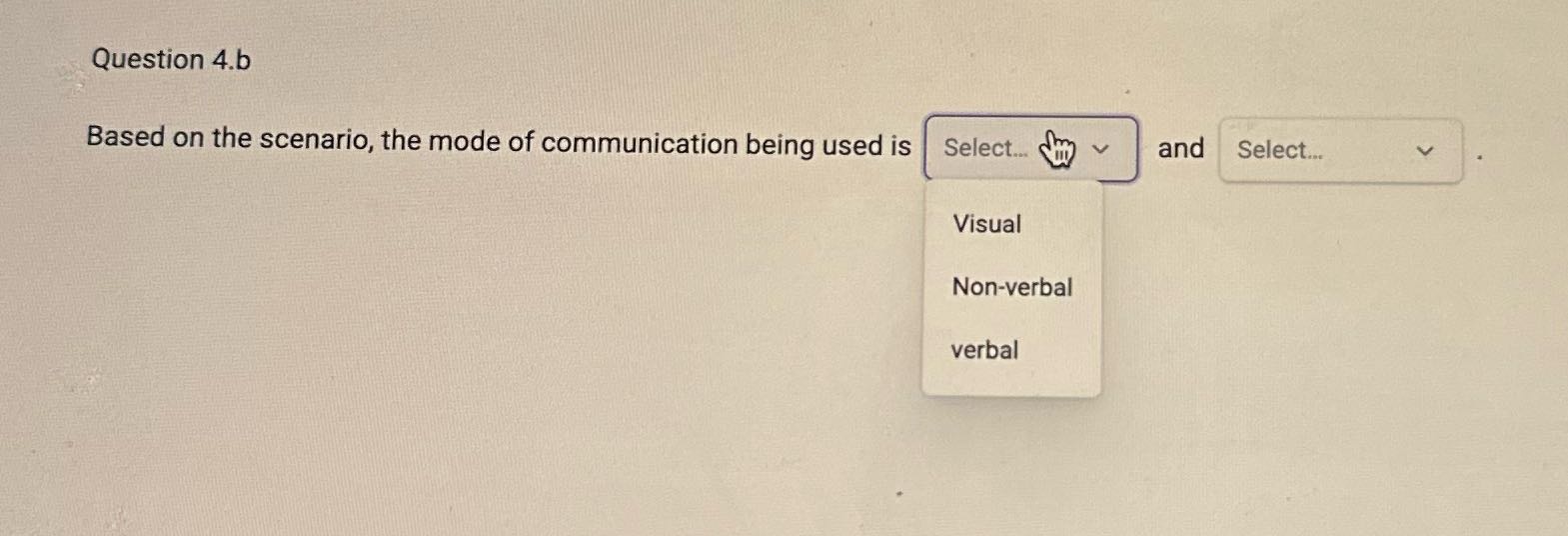 Question 4.b Based on the scenario, the mode of