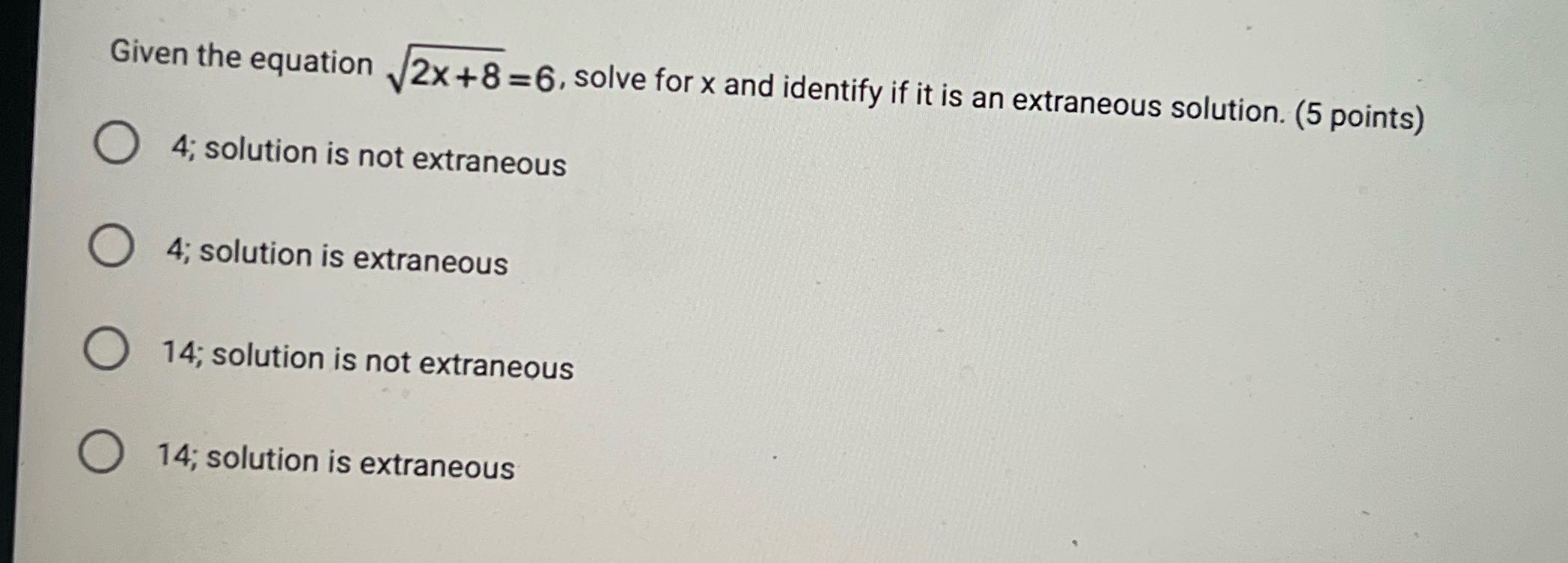 Given the equation /2x +8 =6, solve for x and