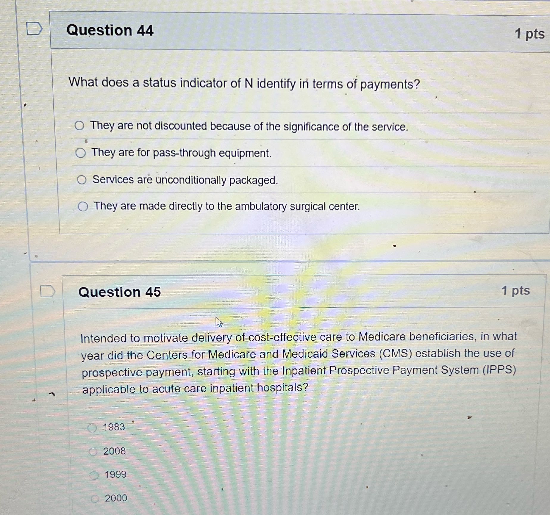D Question 44 1 pts What does a status indicator