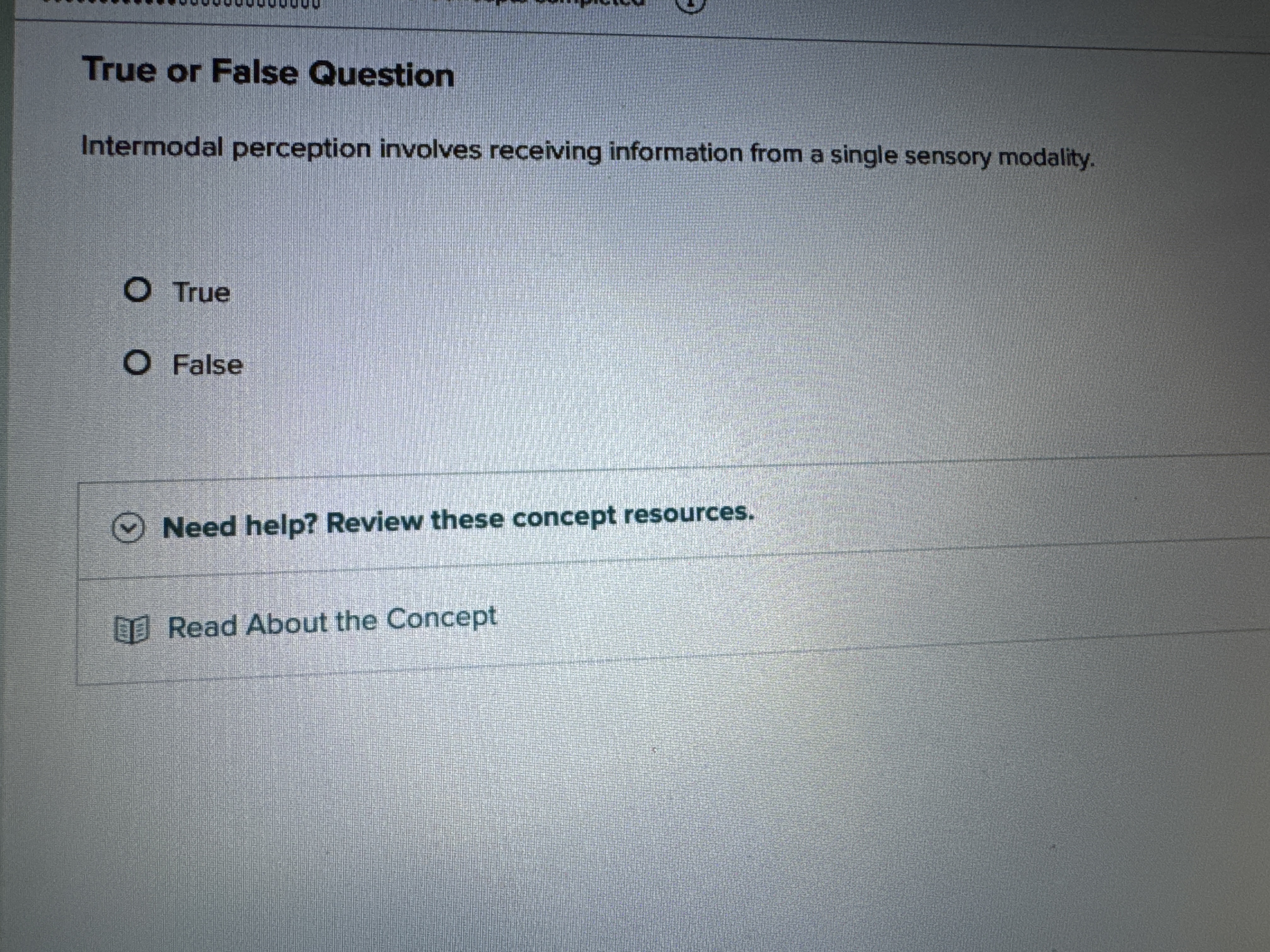 What is the answer? True or False Question