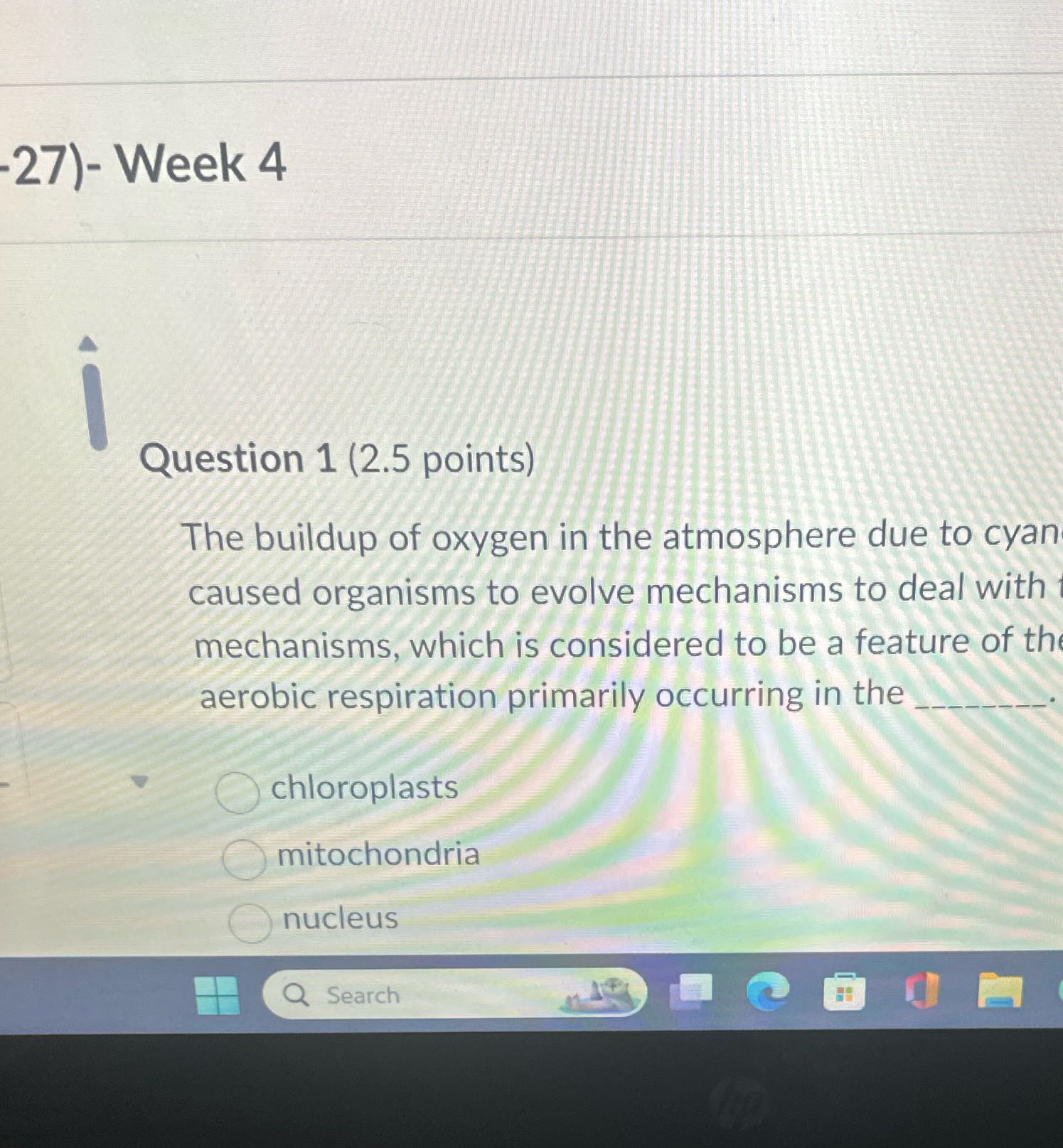 -27)- Week 4 & * Question 1 (2.5 points) The