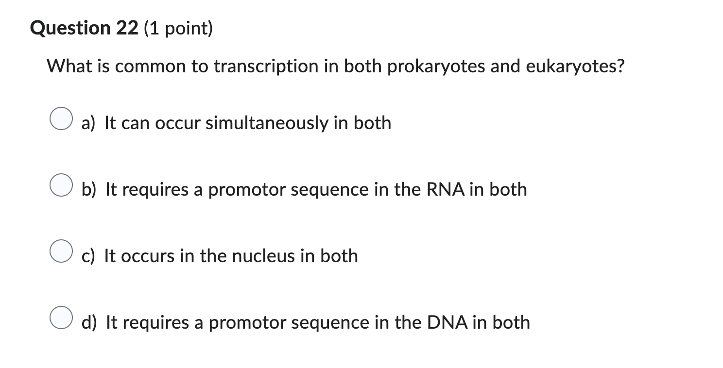 answer please Question 22 (1 point) What is