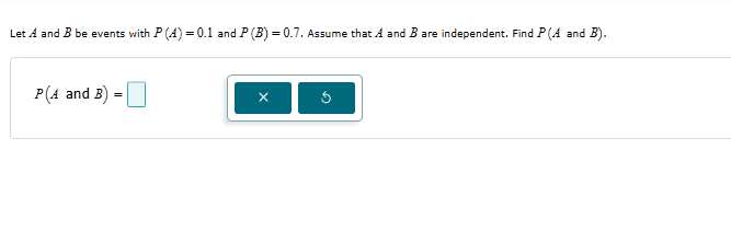 mth Let A and B be events with P (4) =0.1 and (B)