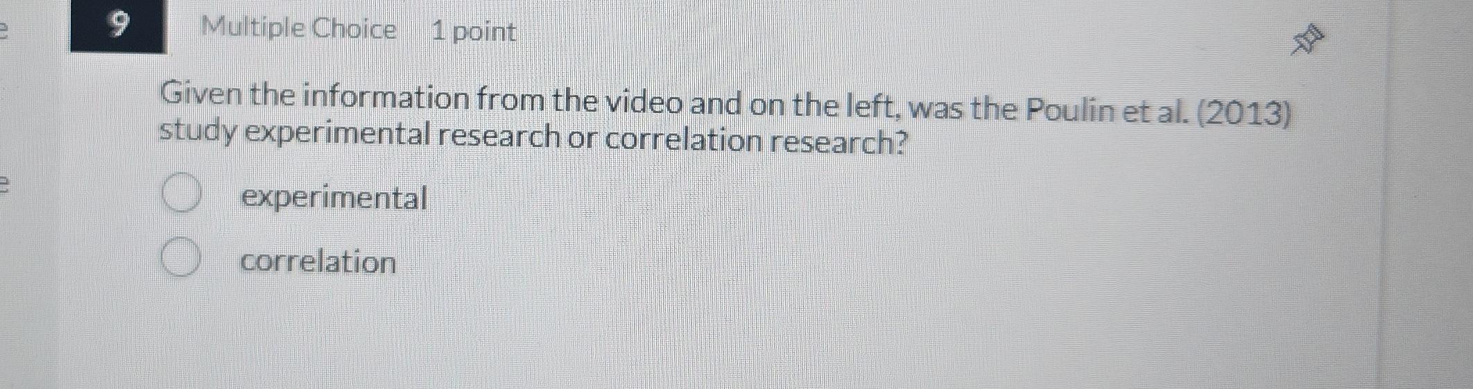 9 Multiple Choice 1 point Given the information