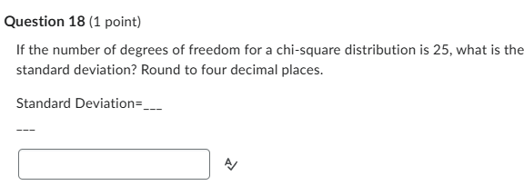 Question 18 (1 point) If the number of degrees of
