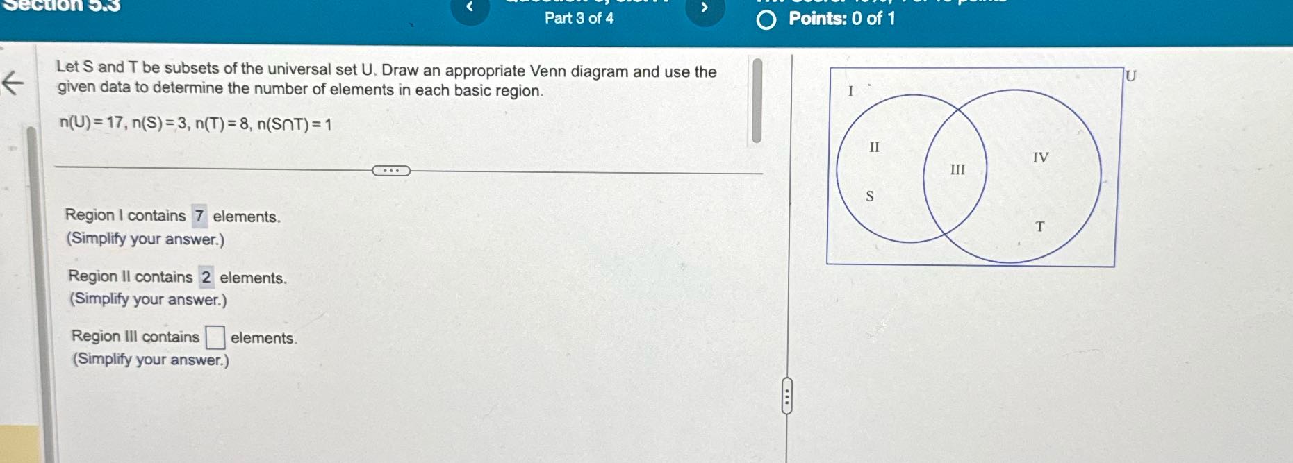 Section 3.3 Part 3 of 4 Points: 0 of 1 Let S and