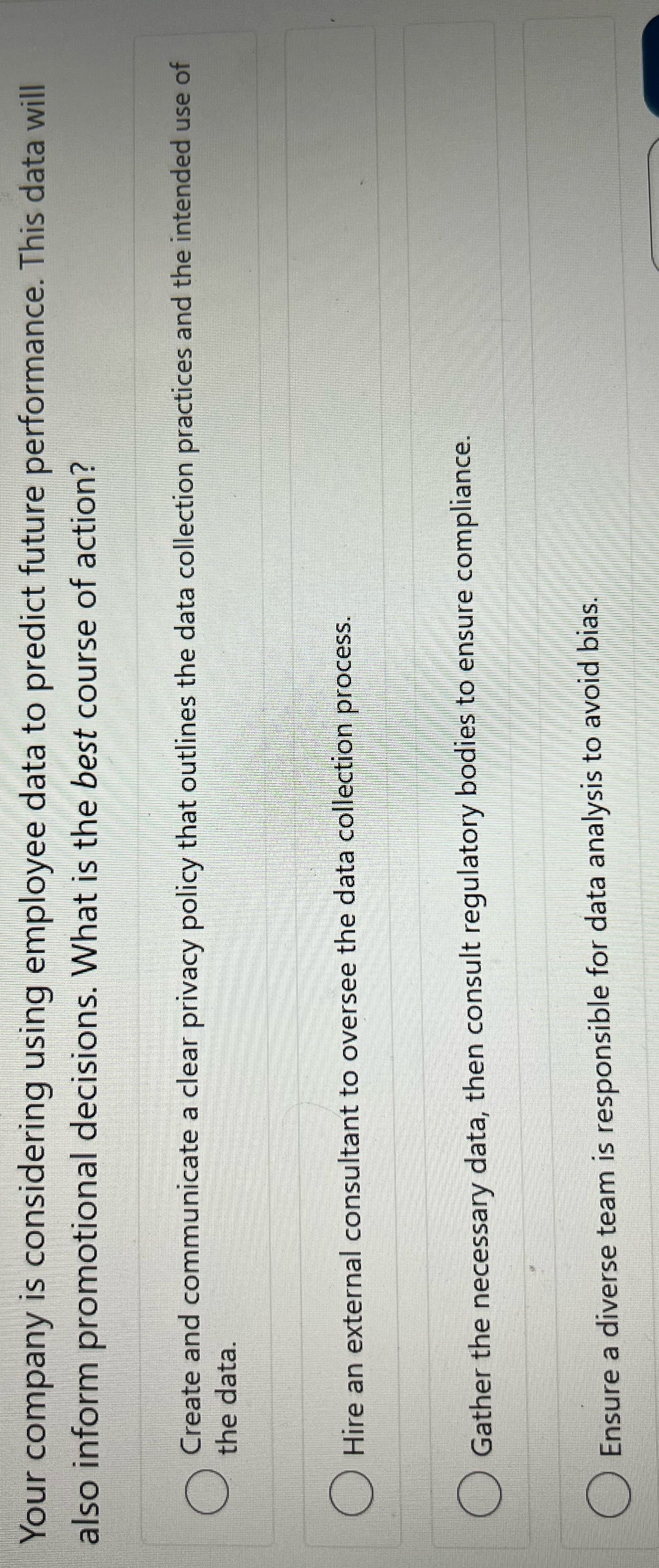 Your company is considering using employee data