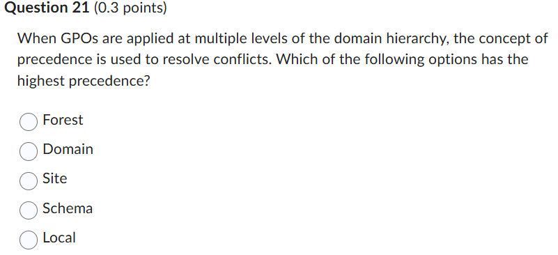 an Question 21 (0.3 points) When GPOs are applied