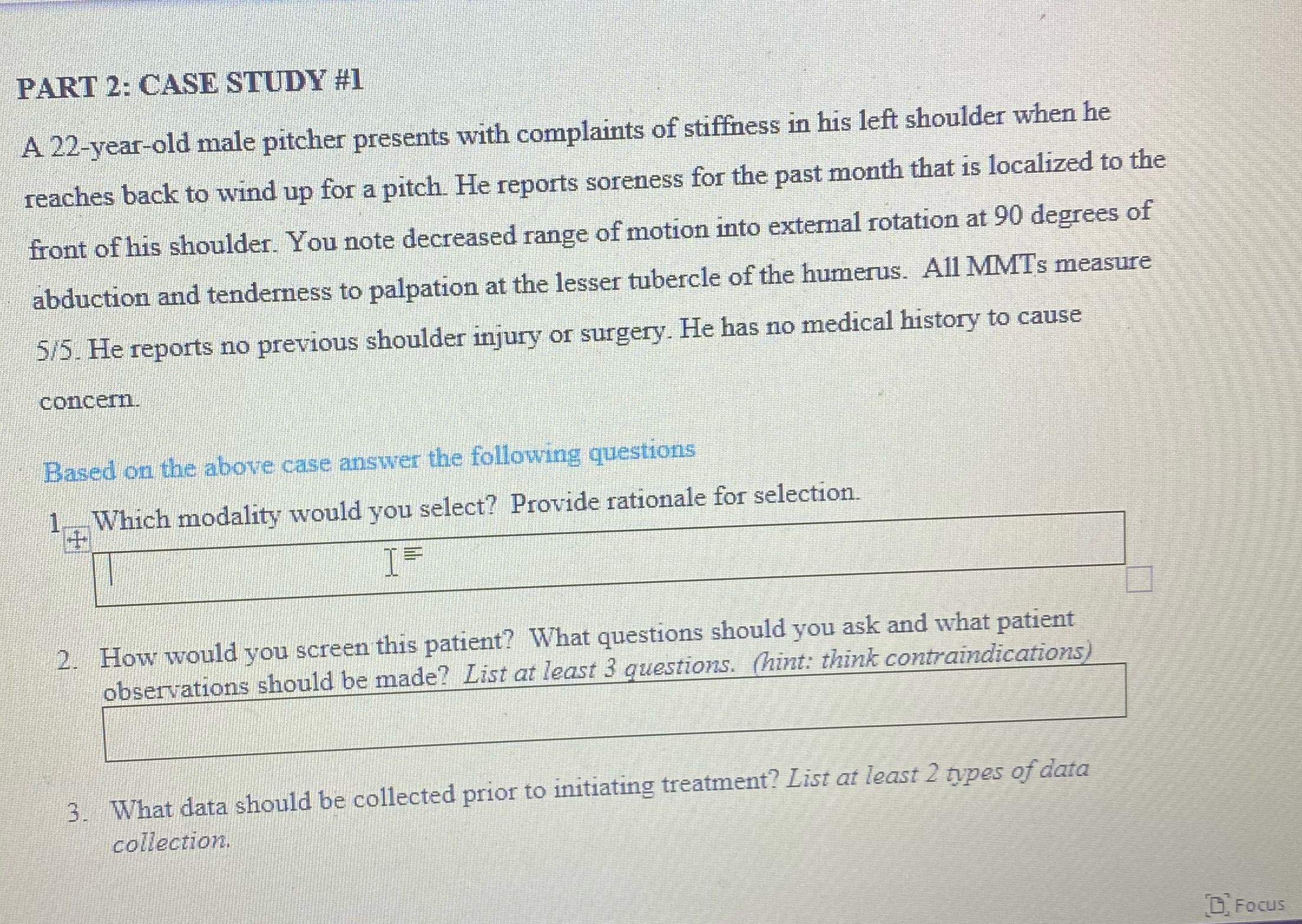PART 2: CASE STUDY #1 A 22-year-old male pitcher