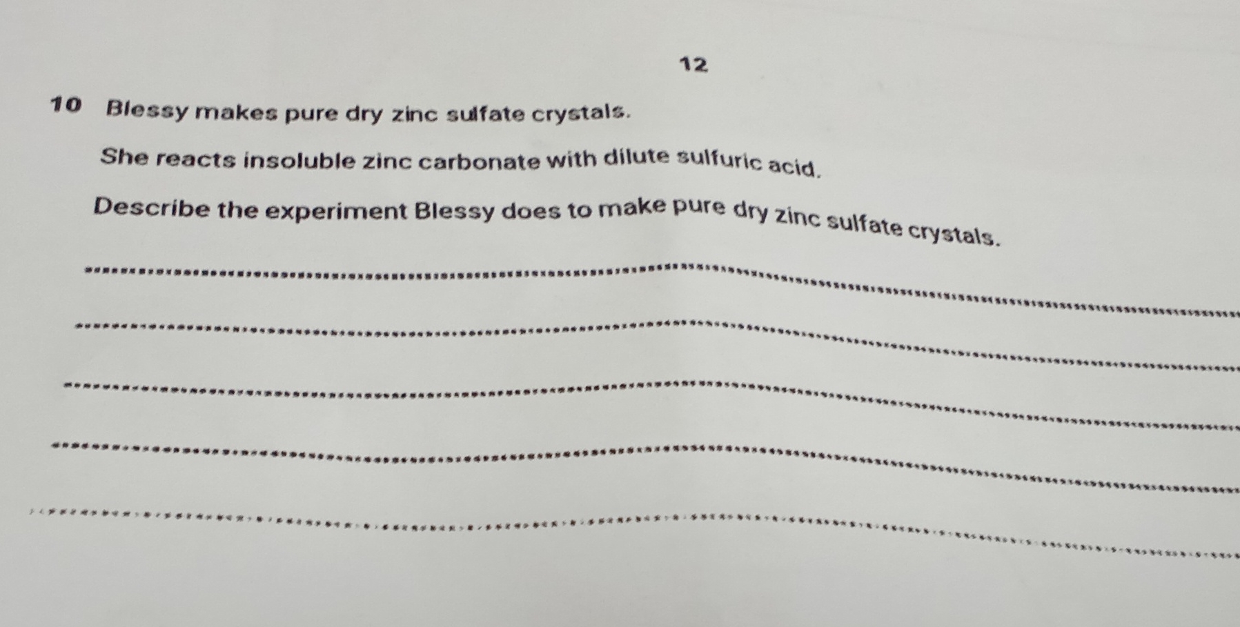 Answer carefully 12 10 Blessy makes pure dry zinc
