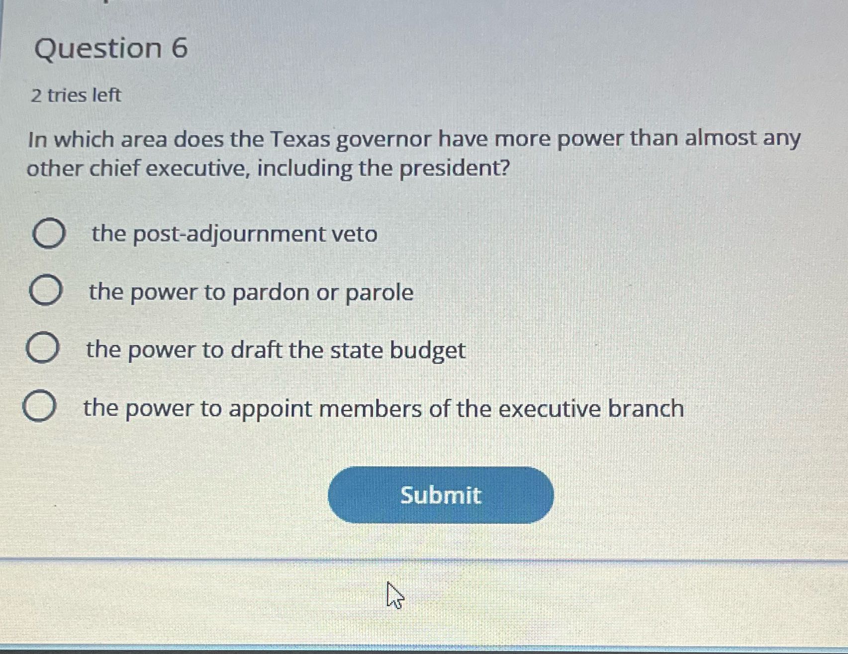 Question 6 2 tries left In which area does the