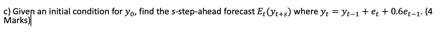 answer c) Given an initial condition for yo, find