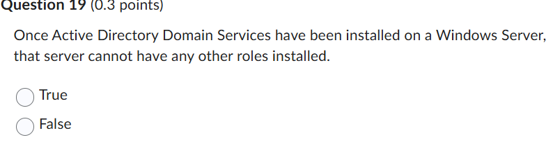 an Question 19 (0.3 points) Once Active Directory