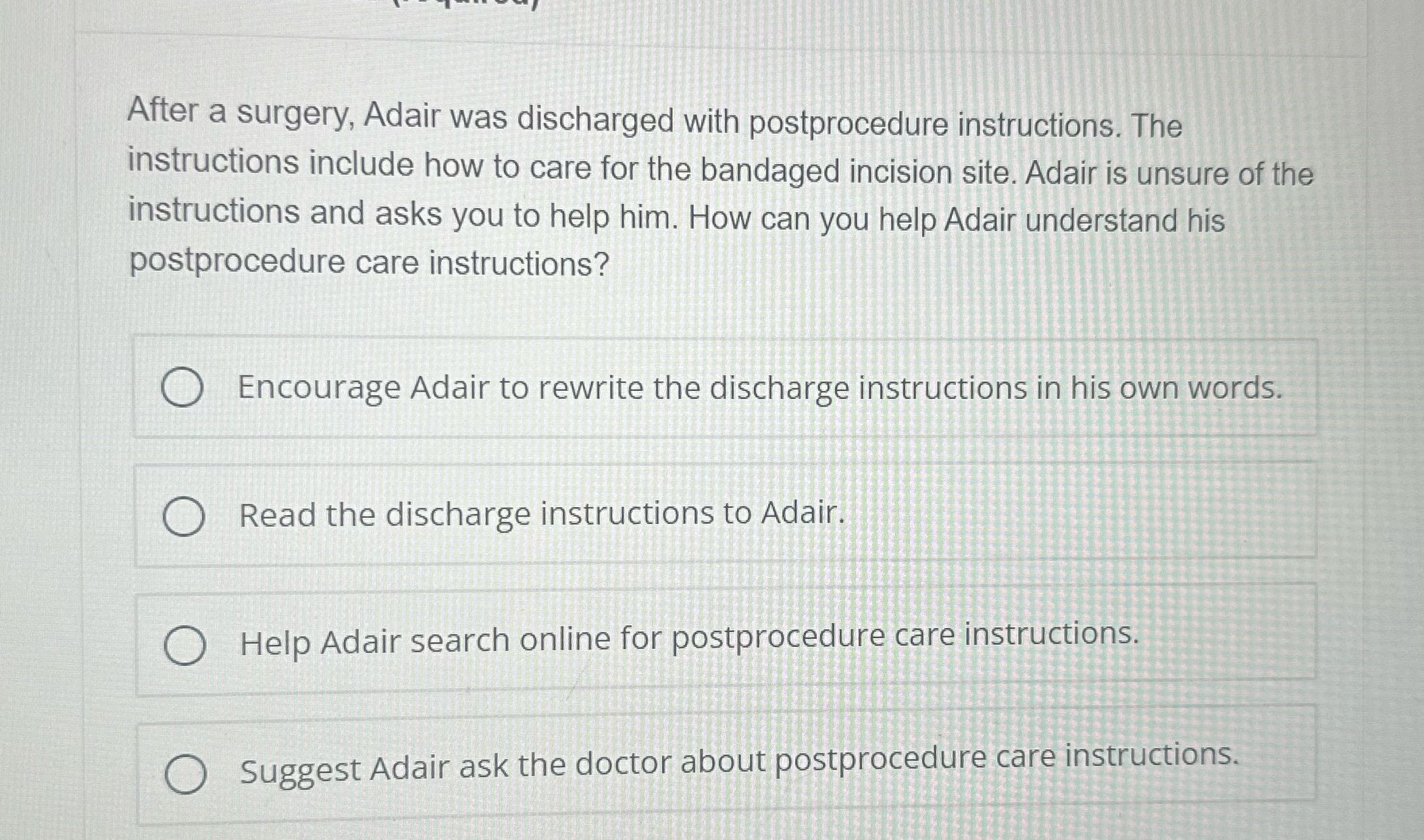 After a surgery, Adair was discharged with